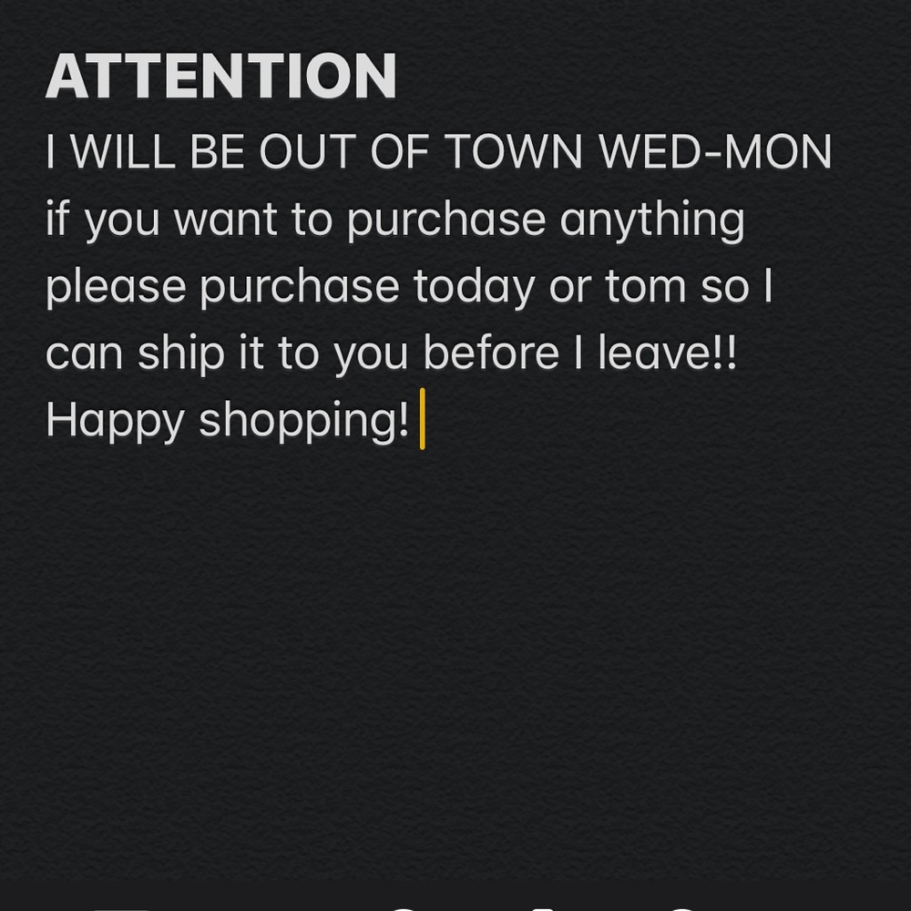 ATTENTION! Going out of town!